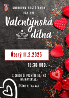 VALENTÝNSKÁ DÍLNA  1